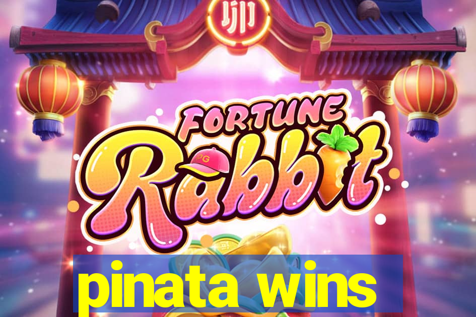 pinata wins