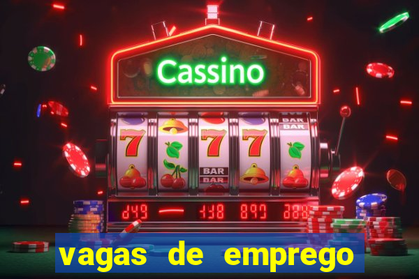 vagas de emprego brumado bahia