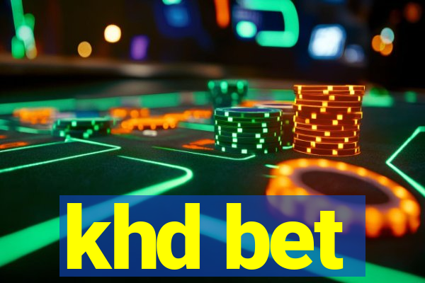khd bet