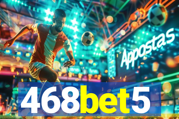 468bet5