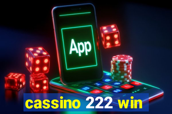 cassino 222 win