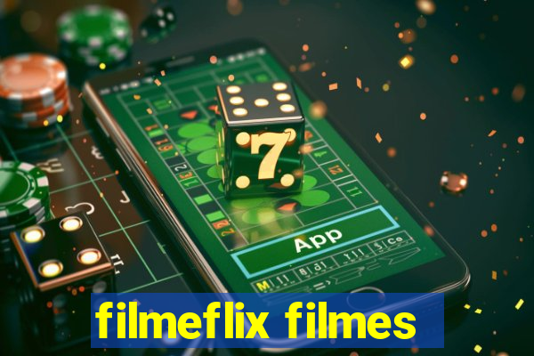 filmeflix filmes