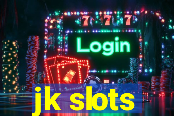 jk slots