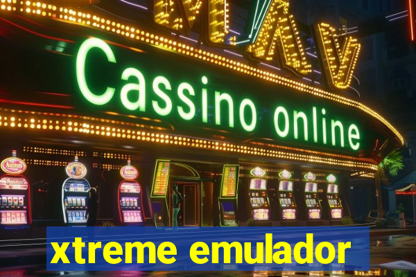 xtreme emulador
