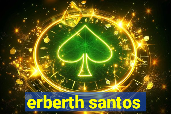 erberth santos