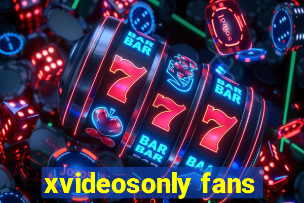 xvideosonly fans