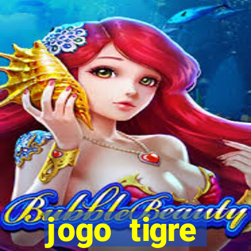 jogo tigre plataforma nova