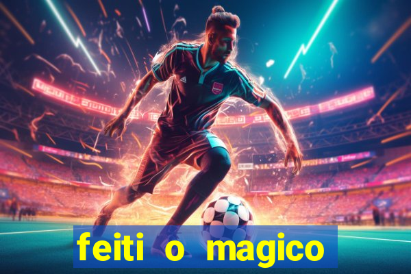 feiti o magico manga ler online