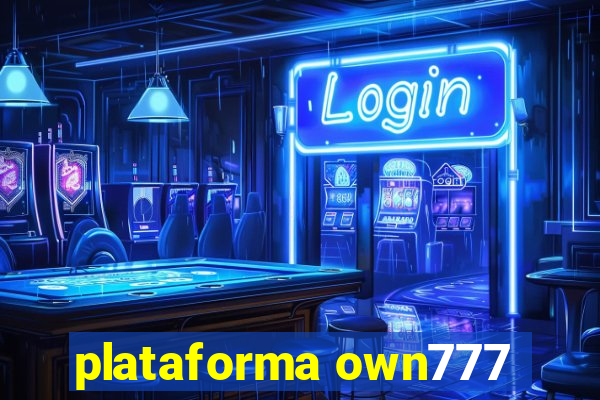 plataforma own777