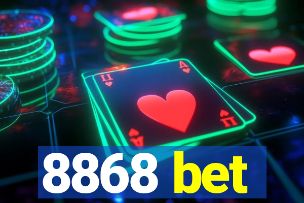 8868 bet