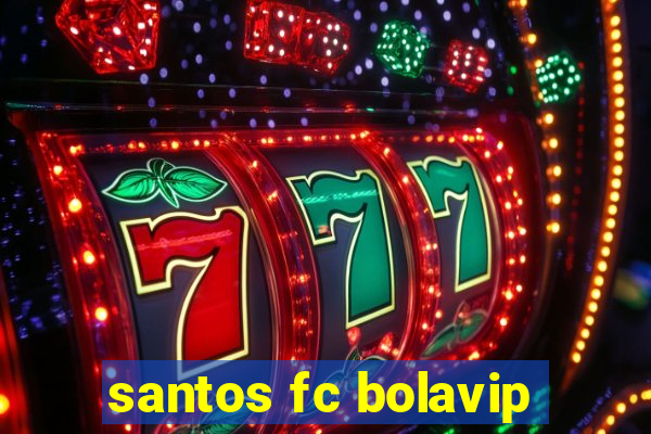santos fc bolavip
