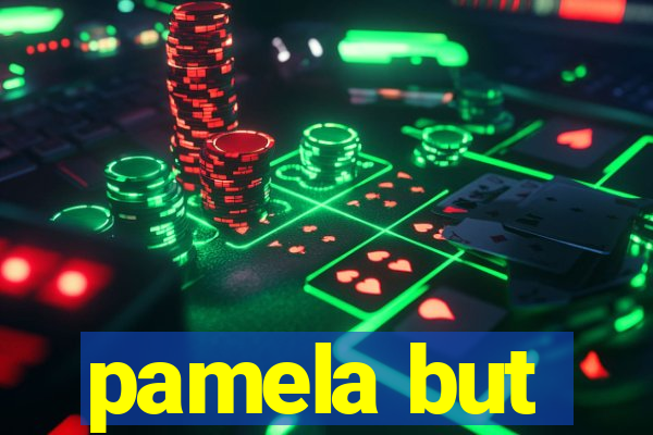 pamela but