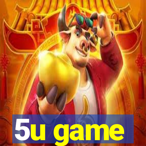 5u game