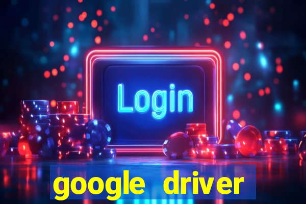 google driver windows 10