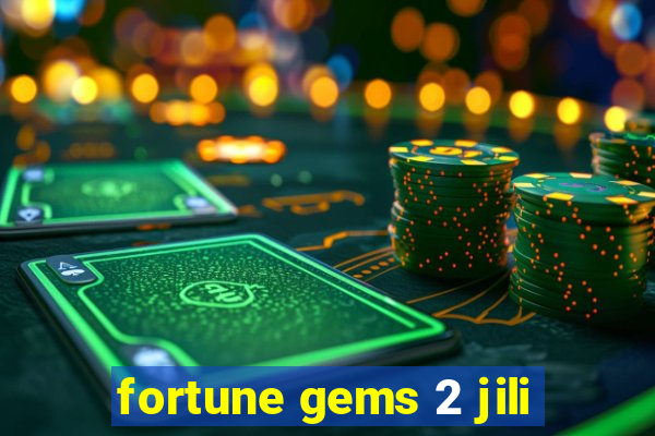 fortune gems 2 jili