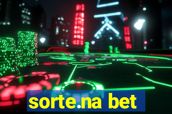 sorte.na bet