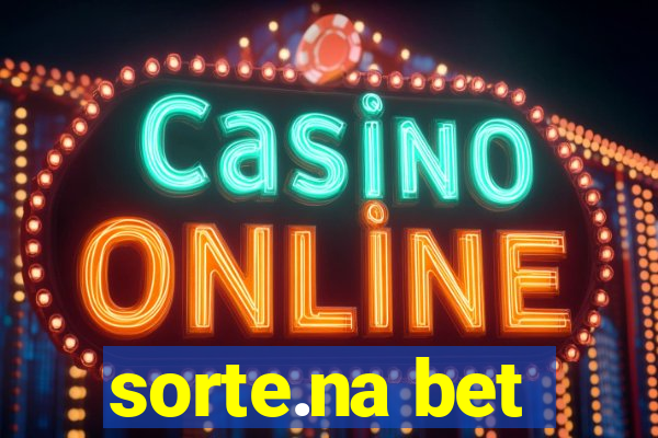 sorte.na bet