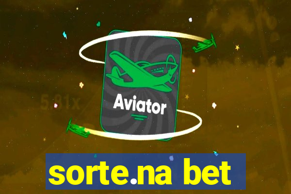 sorte.na bet