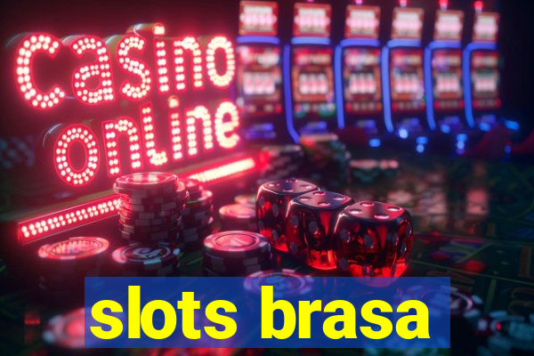 slots brasa