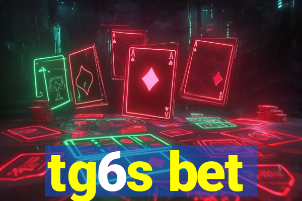 tg6s bet