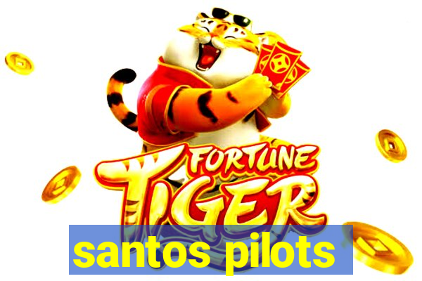 santos pilots