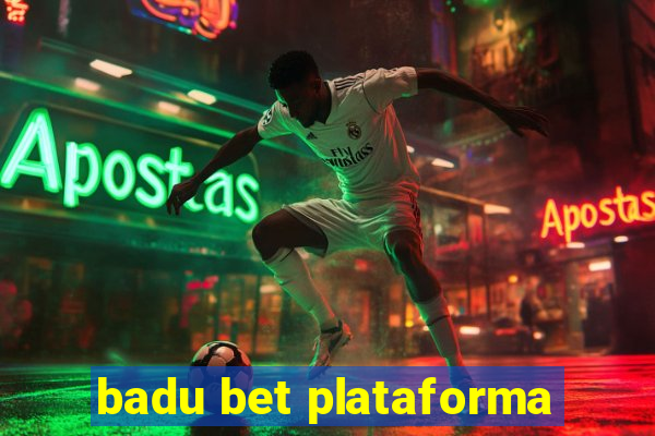 badu bet plataforma