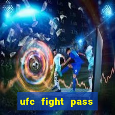 ufc fight pass assistir online