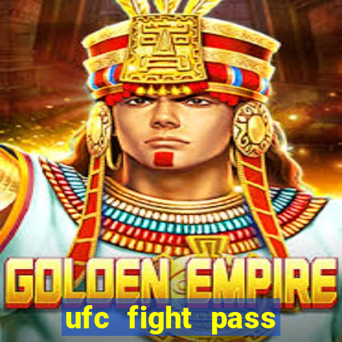 ufc fight pass assistir online