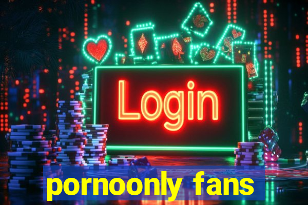 pornoonly fans