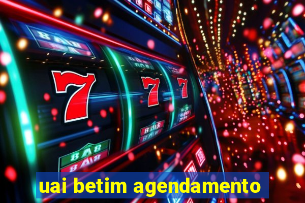 uai betim agendamento