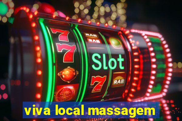 viva local massagem