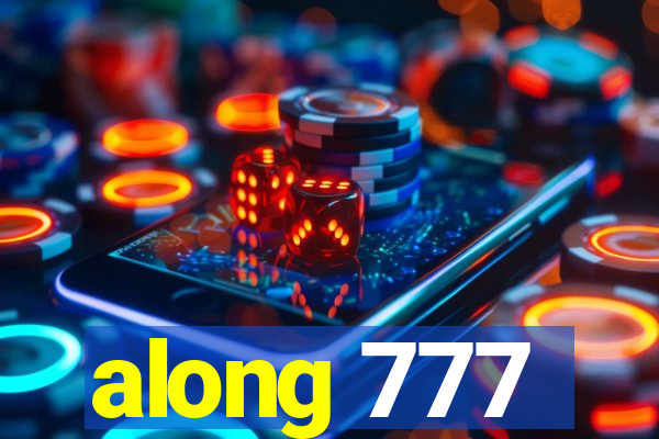 along 777