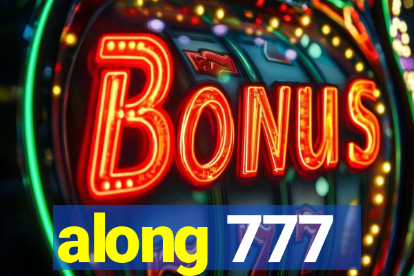 along 777
