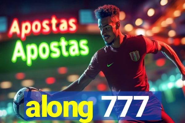 along 777