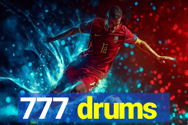 777 drums
