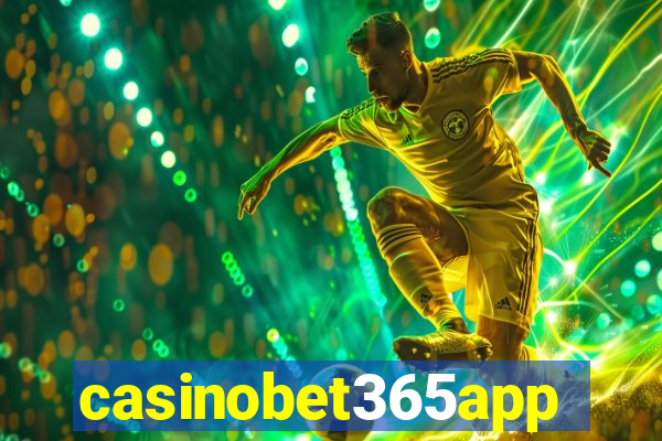 casinobet365app