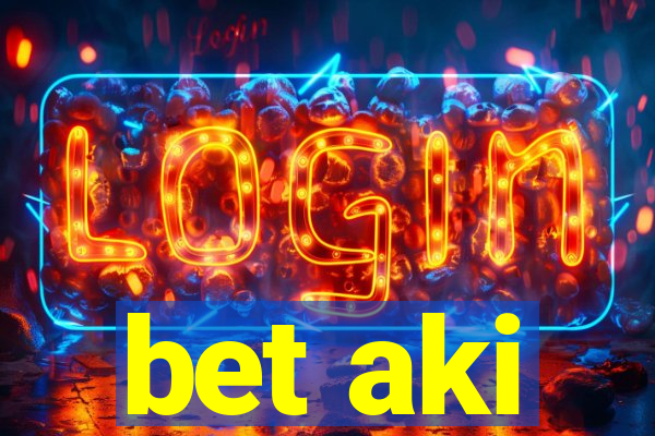 bet aki