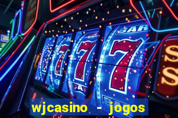 wjcasino - jogos slots premium