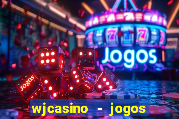 wjcasino - jogos slots premium