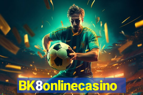 BK8onlinecasino