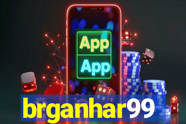 brganhar99