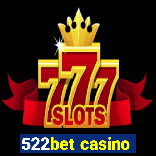 522bet casino