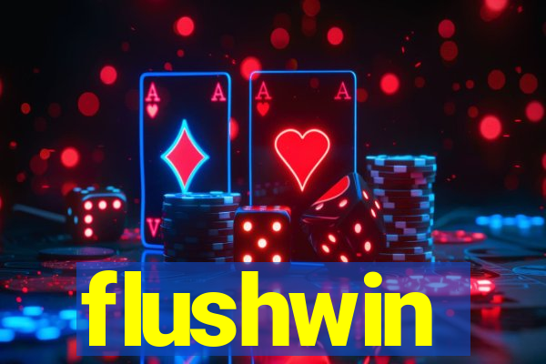 flushwin