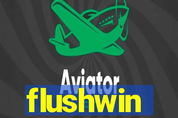 flushwin