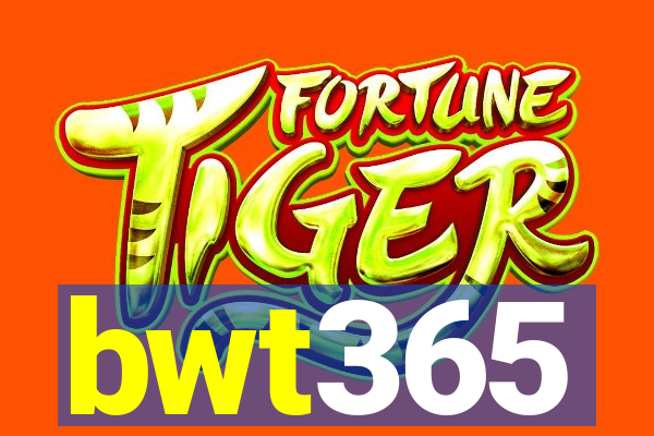 bwt365