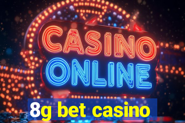 8g bet casino