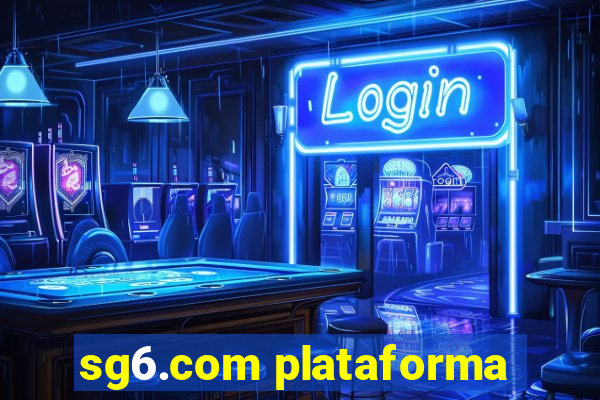 sg6.com plataforma