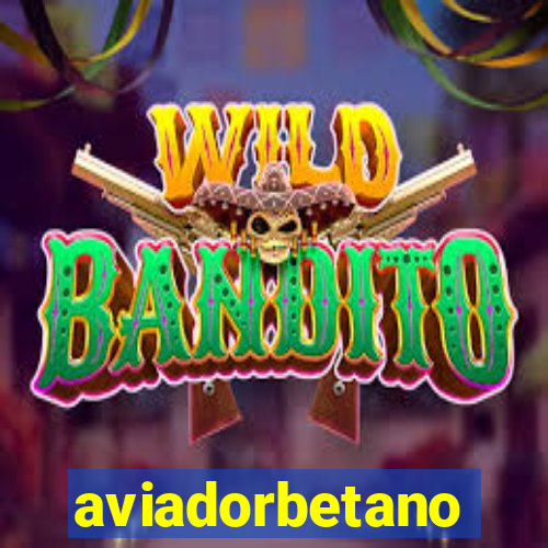 aviadorbetano