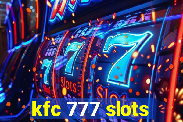 kfc 777 slots