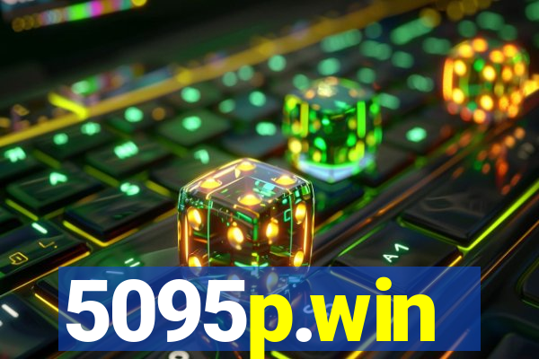 5095p.win